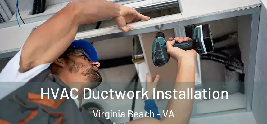  HVAC Ductwork Installation Virginia Beach - VA